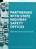 Partnering With State Highway Safety Offices: Tips and Tactics for Success (Report)